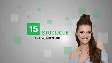 15min redakcijoje - pokalbis su Lietuvos atstove „Eurovizijoje" Ieva Zasimauskaite