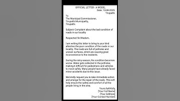Official Letter format. A Model letter to the municipal commissioner about  bad condition of roads