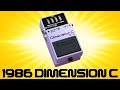 1986 Boss DC-2 Dimension C...The Most Inspiring Modulation Ever?!?