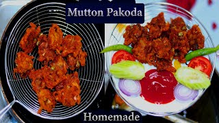 Mutton Pakora Recipe || How to make Mutton Pakoda || Mutton Pakoda || mutton pakora fry