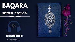 Baqara so'zining tarjimasi sigir ekanligini bilarmidingiz Baqara surasi haqida yana boshqa ma'lumot