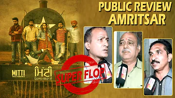 Mitti Virasat Babbran Di | Public Review | Amritsar | Super Flop | Nishawn Bhullar | Rabbi Kandola