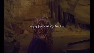 Video thumbnail of "sloppy jane - lullaby formica // español"