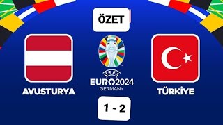AVUSTURYA TÜRKİYE MAÇ ÖZETİ EURO 2024 SON 16 TURU MAÇI #türkiye