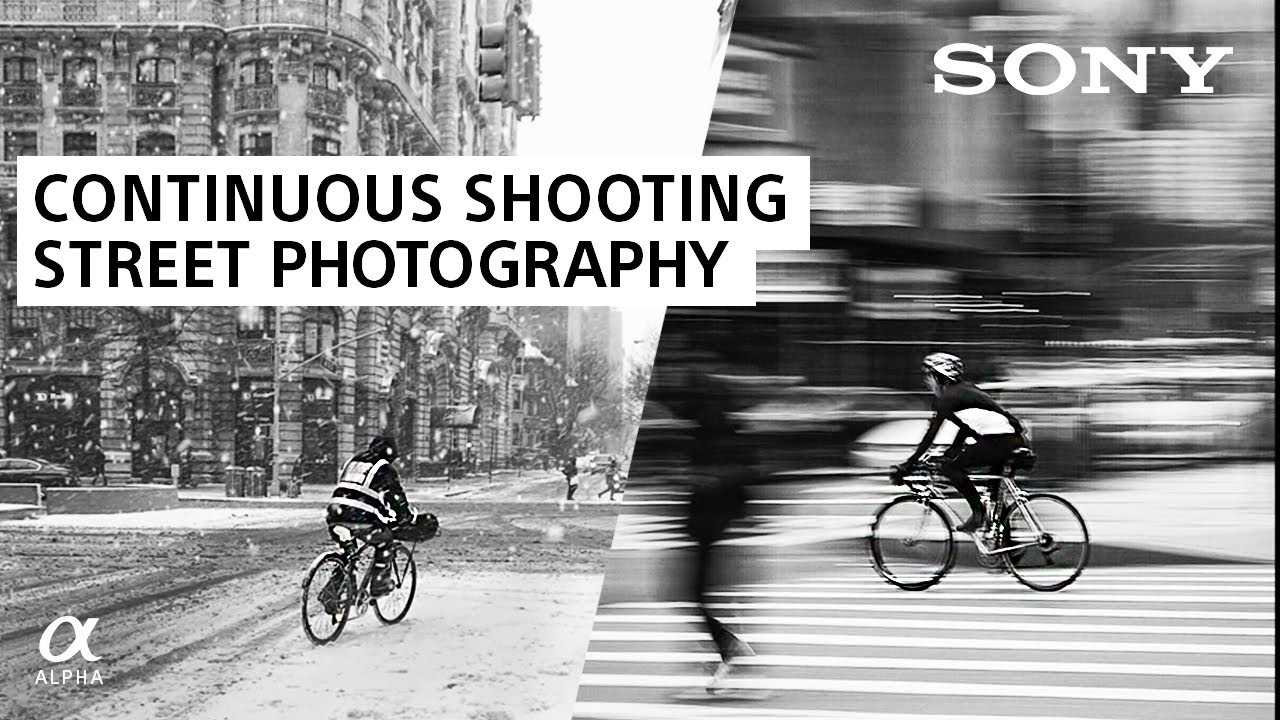 Continuous Shooting Mode for Street Photography | Sony Alpha Continuous Shooting Mode for Street Photography | Sony Alpha