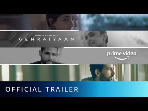 Gehraiyaan - Official Trailer | Deepika Padukone, Siddhant Chaturvedi, Ananya, Dhairya| Shakun Batra