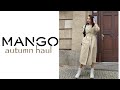 MANGO Autumn Haul 2020 | try on