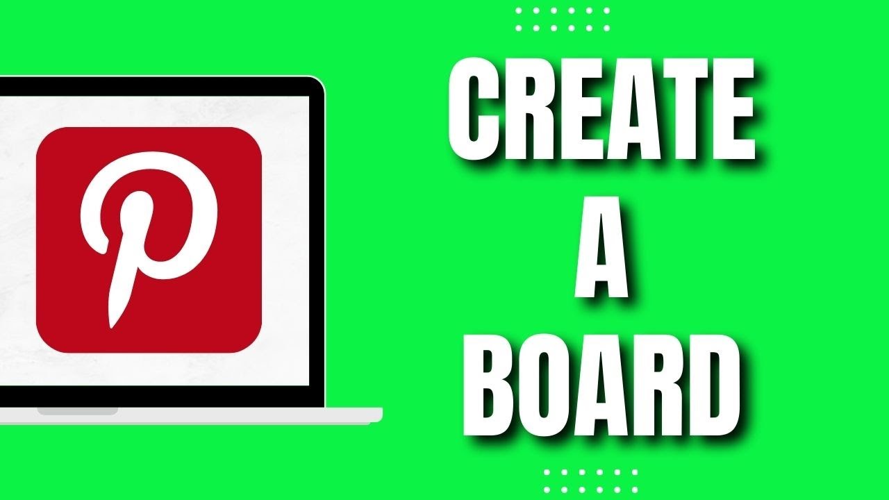How To Create A Board On Pinterest (Easy) - YouTube