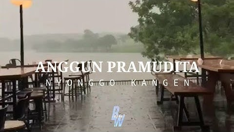 Status WA SW | Storie Ig | Lagu yang cocok saat rindu seseorang | Nyonggo Kangen