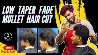 LOW TAPER FADE MULLET HAIR CUTT || TUTORIAL VIDEO || STEP BY STEP HAIR CUTTING VIDEO | BARBER NATION