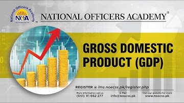 Understanding Economy with NOA | GDP | National Officers Academy