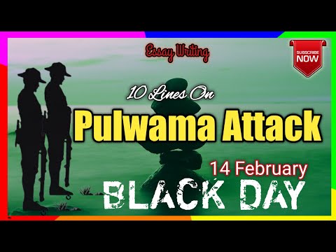 10 Lines essay on Pulwama Attack in English | 14 February | Black Day of India @ShubhYouber