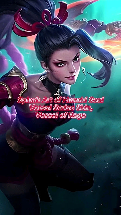 Splash Art of Hanabi Soul Vessel Series Skin, Vessel of Rage #hanabi #seulvessel #mlbb #maenxgame
