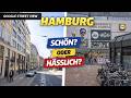 Hamburg ist nicht so schön wie alle sagen…