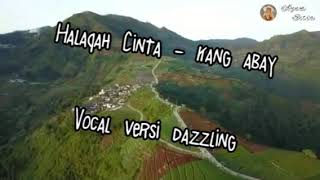 Lirik Lagu Halaqah Cinta - Vocal Versi Dazzling