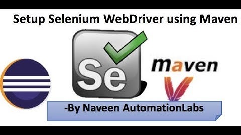 Write your first Selenium WebDriver code using Maven - POM Dependency