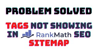 tags not showing in Rank Math Seo sitemap