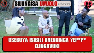 Usebuya isibili onenkinga yep*p* elingavuki - SILUNGISA UMJOLO EPISODE 156