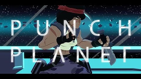Punch Planet Matches!