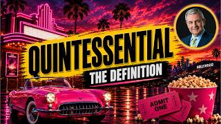 The Definition of QUINTESSENTIAL (3 Visual Examples)