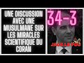 343 une discussion avec une musulmane sur les miracles scientifique du coran