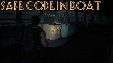 How to open Safe In Ship WTA the Last of us part II / Combination Code in boat The Last of us part 2