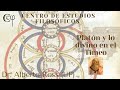 El origen del universo y lo divino en el Timeo de Platón.