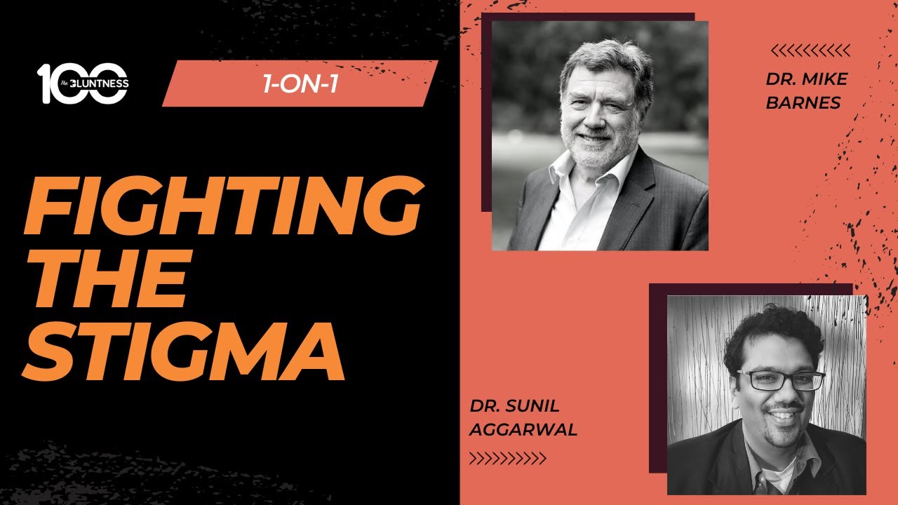 Fighting the Stigma of Medical Cannabis | 1-on-1 with Dr. Sunil Aggarwal and Dr. Michael Barnes