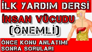 İLKYARDIM İNSAN VÜCUDU KONU ANLATIMI/ EHLİYET İLKYARDIM DERSİ KONULARI SORULARI #firstaid #ilkyardım