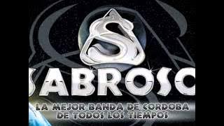 De que te vale - Sabroso