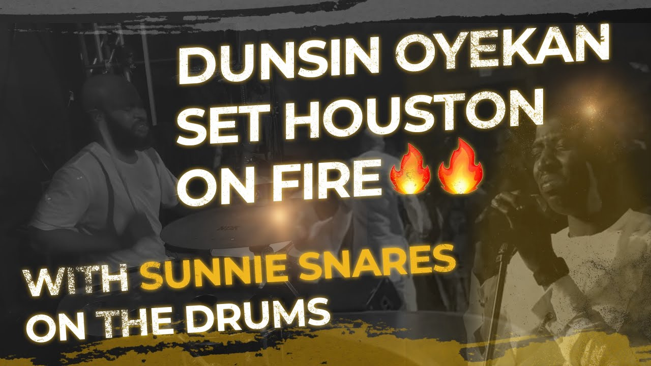 See how Dunsin Oyekan Set Houston on fire With Sunnie Snares on the