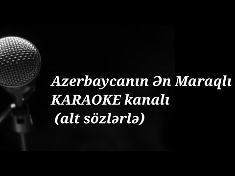 Azeri karoke Senden nigaranam (Hazirladi DJ Baxa)
