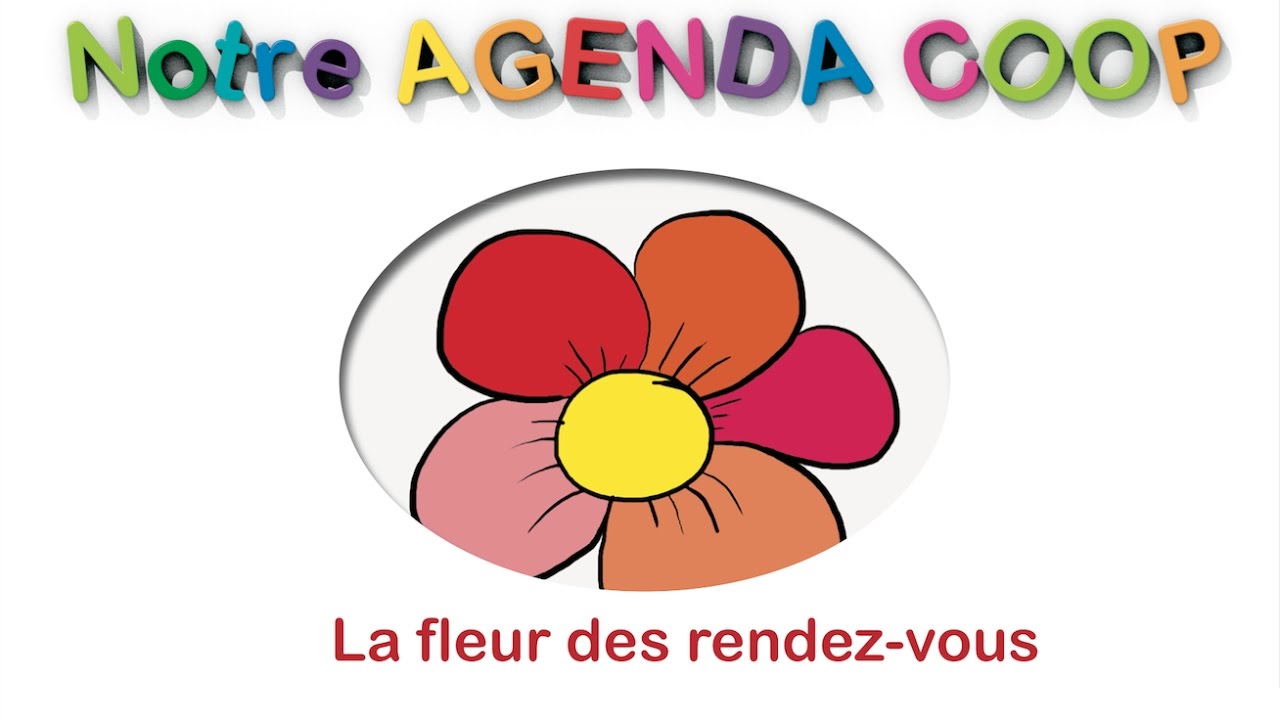 Agenda Coop Occe Maternelle La Fleur Des Rendez Vous Youtube