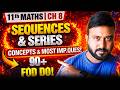 🔥 Chapter 8 Sequences &amp; Series – Final Shot | Class 11 Maths | Concept + Imp Question