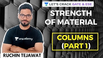 L34: Columns (Part-1) | SOM | GATE/ESE 2021 Civil Engineering