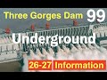 Three gorges dam underground facility   nuclear  china flood  99 information 2627