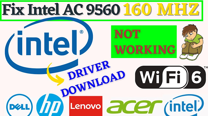 Intel wireless AC 9560无法启动