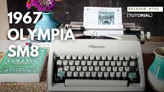 EPISODE #790 - An overview of a 1967 OLYMPIA SM8