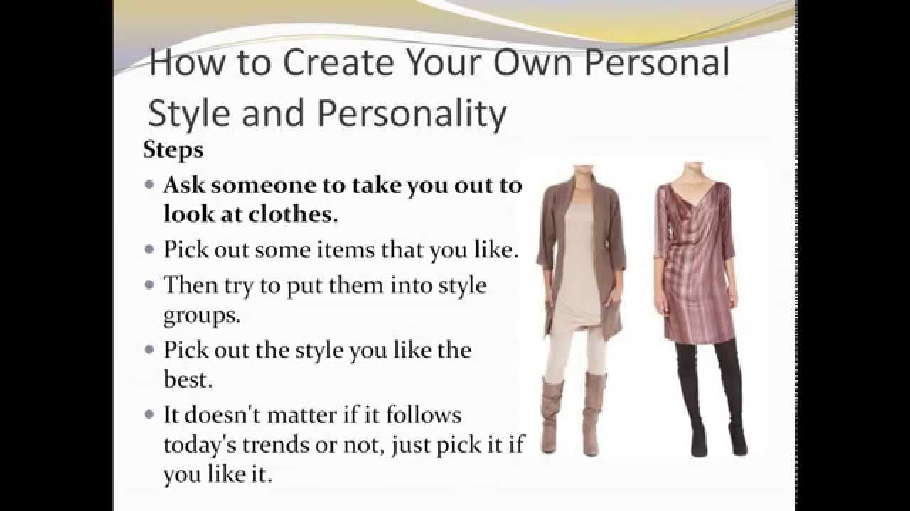 How to Create Your Own Personal Style and Personality - YouTube