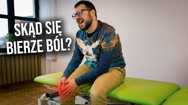 Skąd się bierze BÓL i jak się go pozbyć?