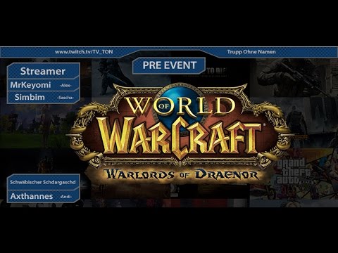 World of Warcraft - WOD Startevent - PreEvent 