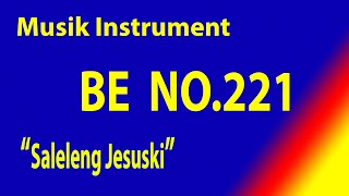 BUKU ENDE (BE)  NO 221 SALELENG JESUSKI (Musik Box Original)