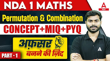NDA 1 2024 | Maths - Permutation & Combination For NDA 2024 | NDA Maths Class | Maths By Pawan Sir