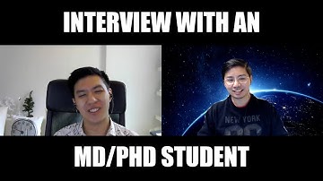 Interview with an MD/PhD Student