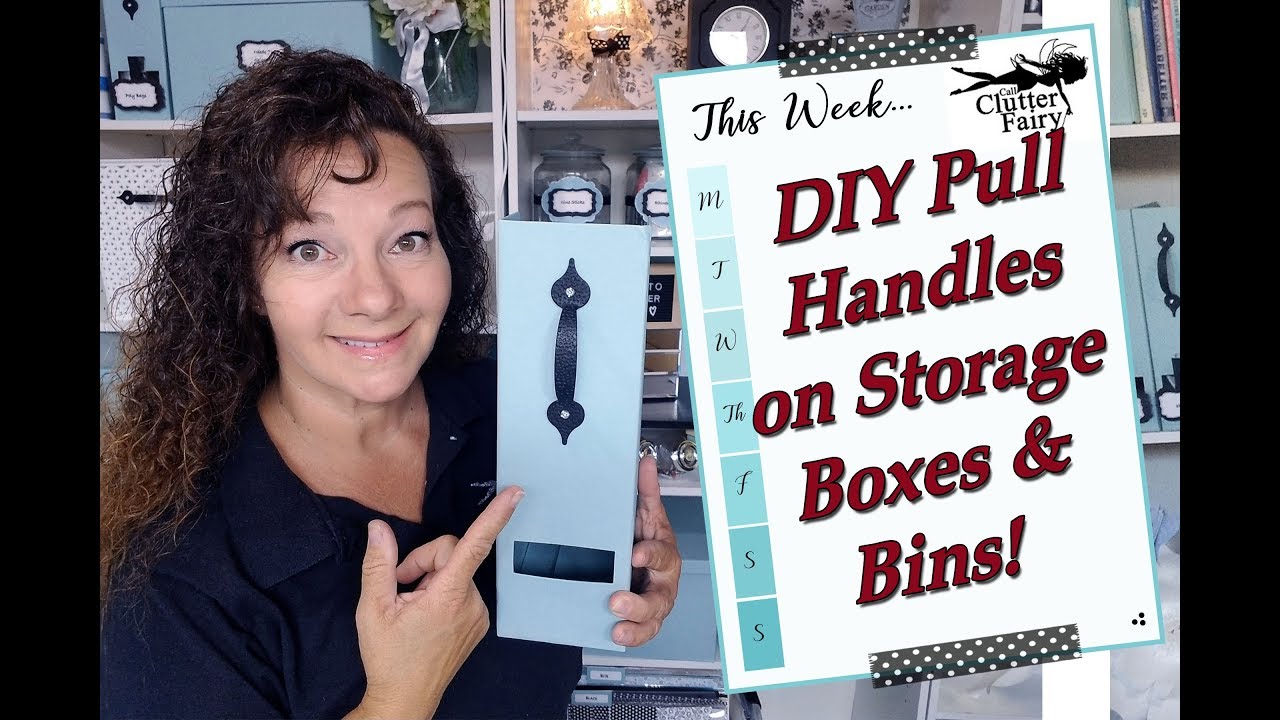 DIY Pull Handles on Storage Boxes & Bins! 