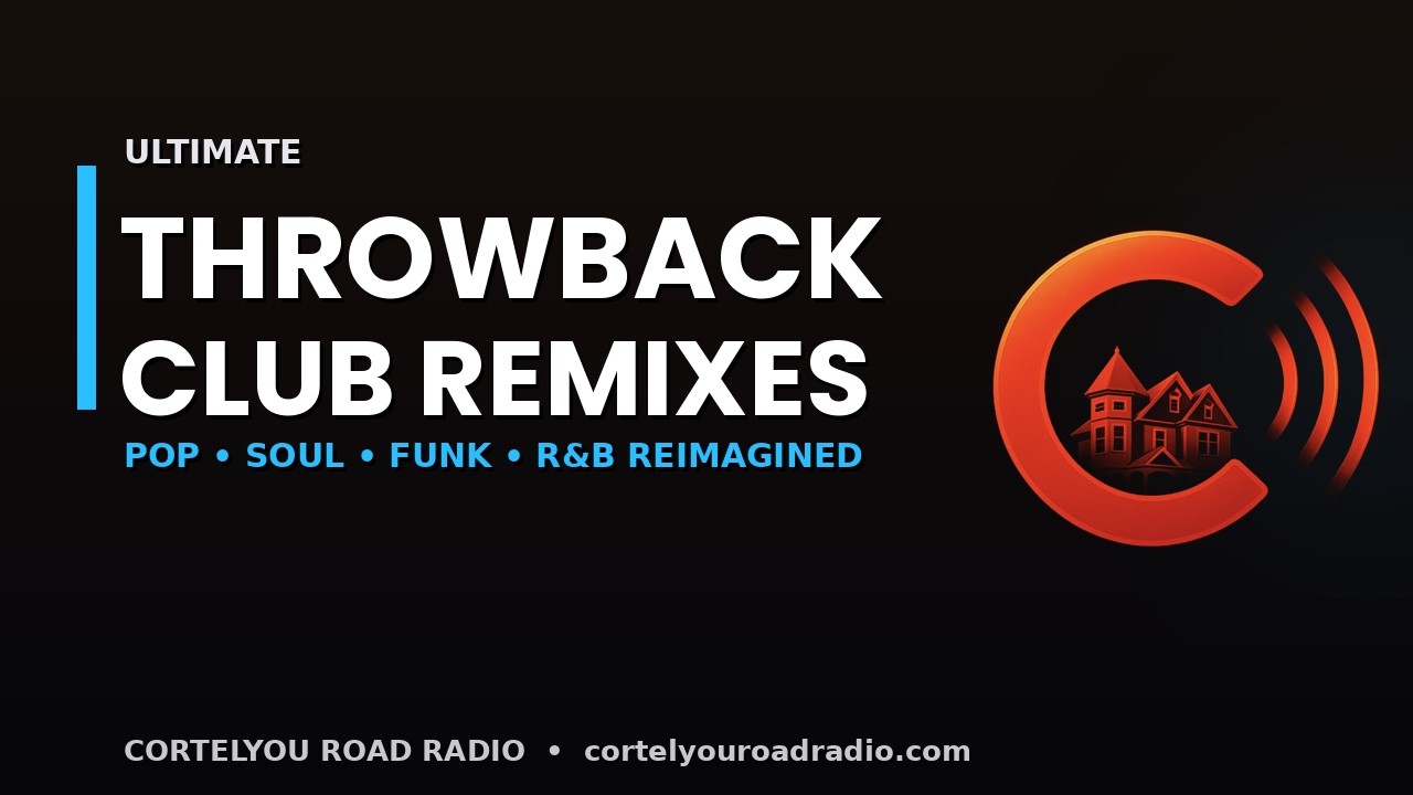 Ultimate Throwback Club Remixes — Cortelyou Road Radio