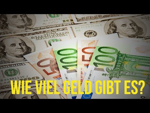 Video: Wie Viel Bargeld Gibt Es Auf Der Welt