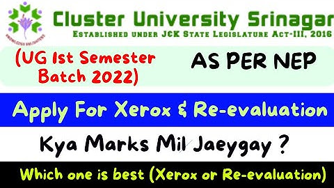 UG 1st Semester batch 2022 - Apply for Xerox & Re-evaluation (Kya Marks melein gay - Cluster unvrsty