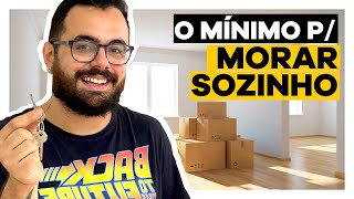 como MONTAR UMA CASA do zero | MORAR SOZINHO 003