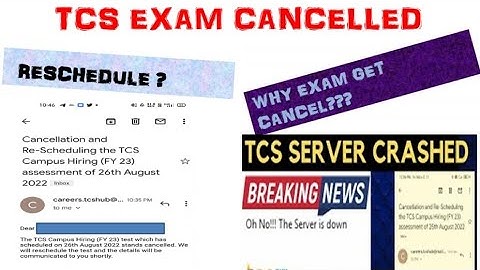 26 aug TCS exam cancelled & 25 August ...... when exam reschedule?